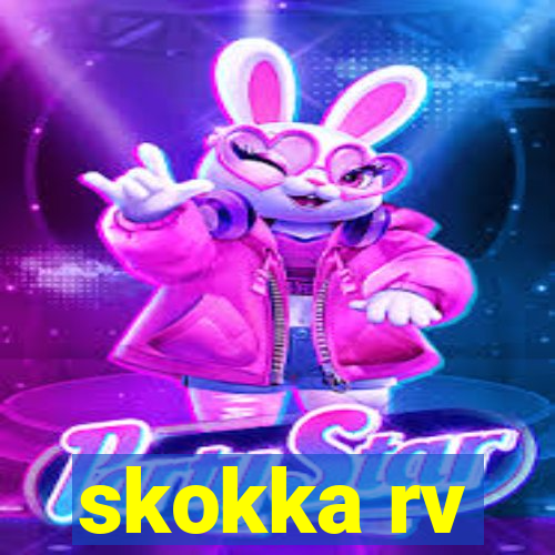 skokka rv